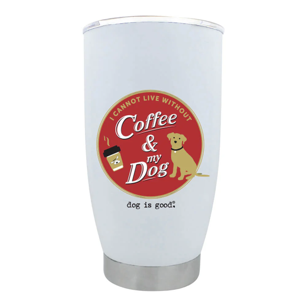 Dog is Good Stainless Steel Tumbler, Coffee and My Dog, 16 oz - Pet's Shop